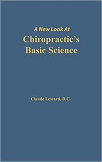 A New Look At Chiropractic's Basic Science